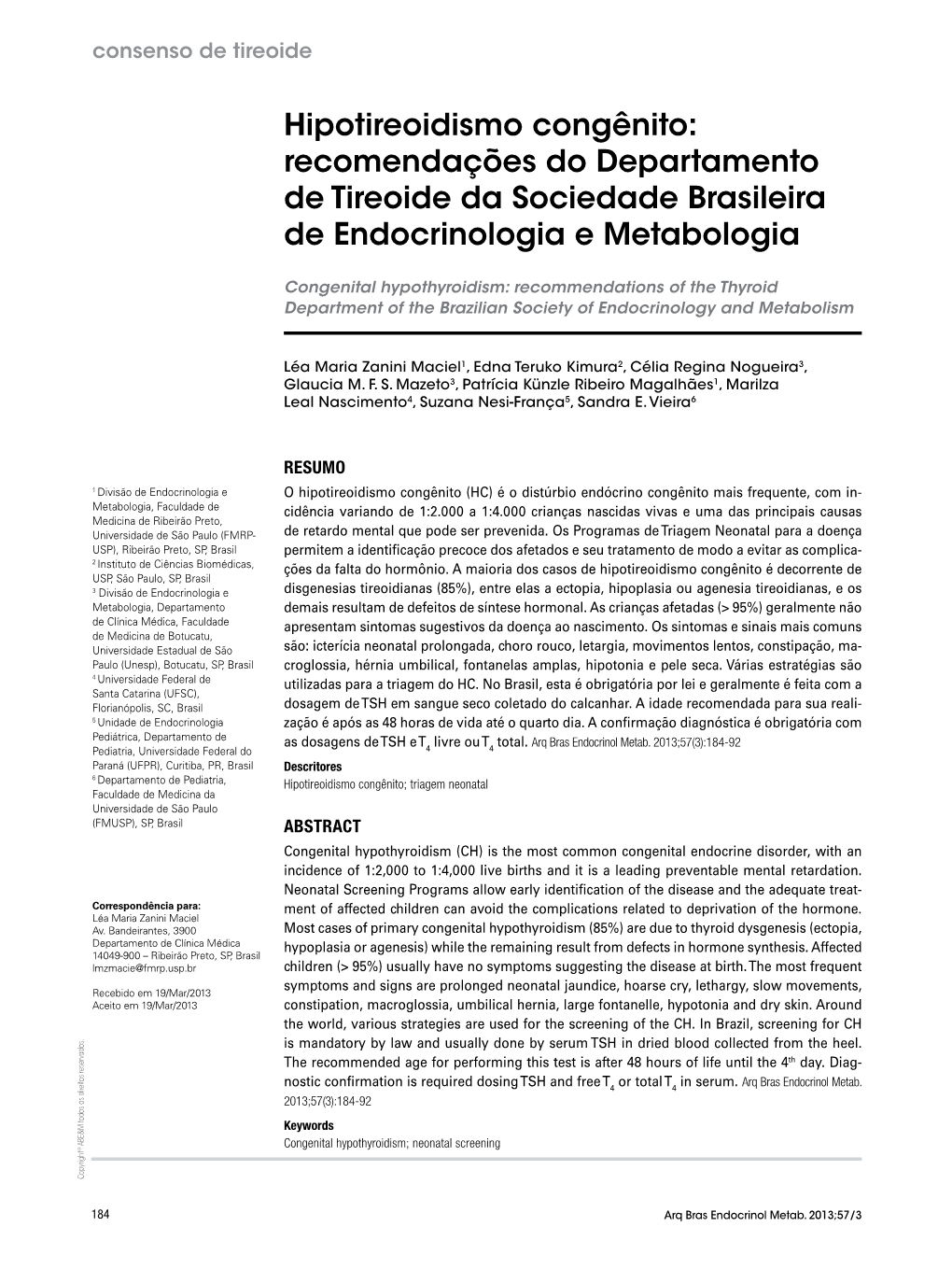 Congenital Hypothyroidism: Recommendations of the Thyroid