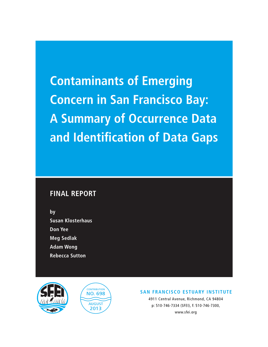 Contaminants of Emerging Concern in San Francisco Bay: a Summary of Occurrence Data and Identiﬁcation of Data Gaps