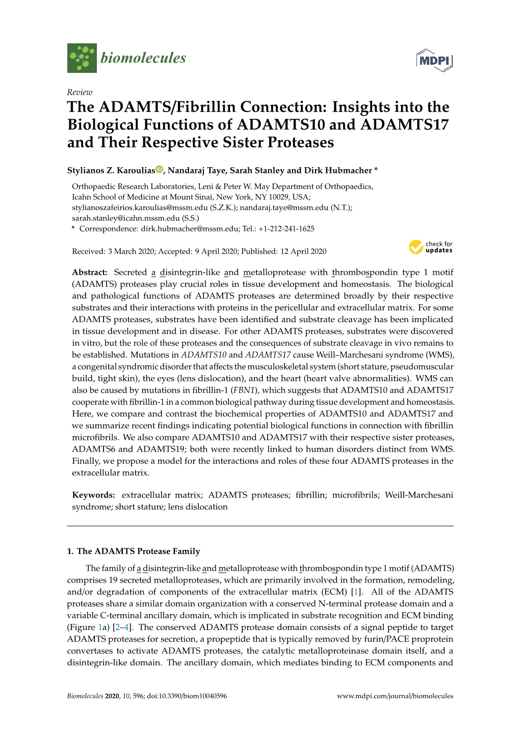 The ADAMTS/Fibrillin Connection: Insights Into the Biological Functions of ADAMTS10 and ADAMTS17 and Their Respective Sister Proteases