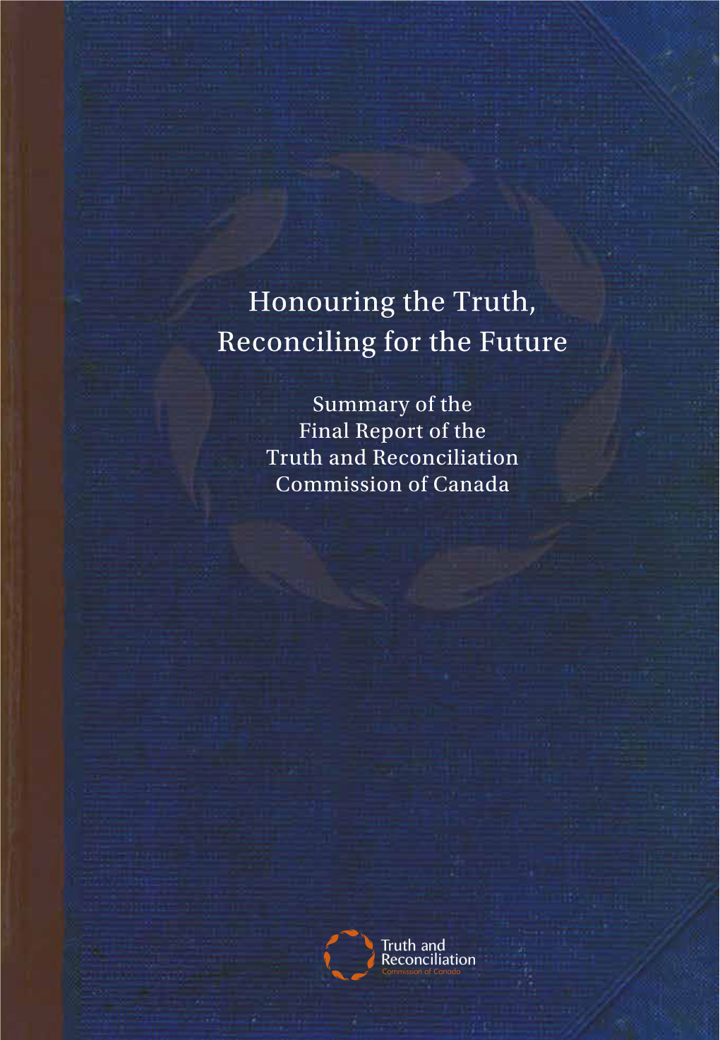 Honouring the Truth, Reconciling for the Future