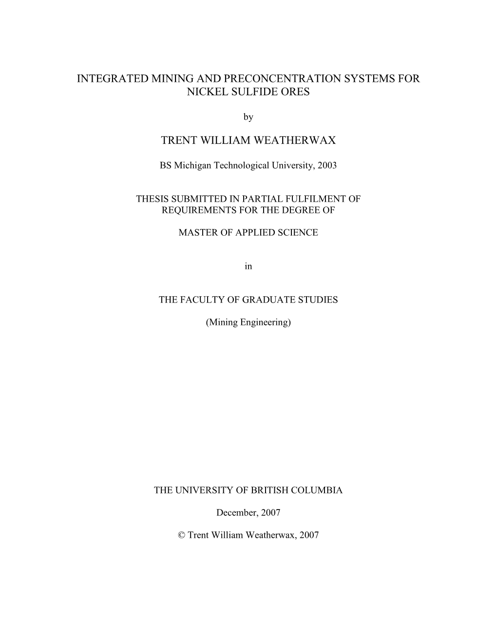 Integrated Mining and Preconcentration Systems for Nickel Sulfide Ores Trent William Weatherwax