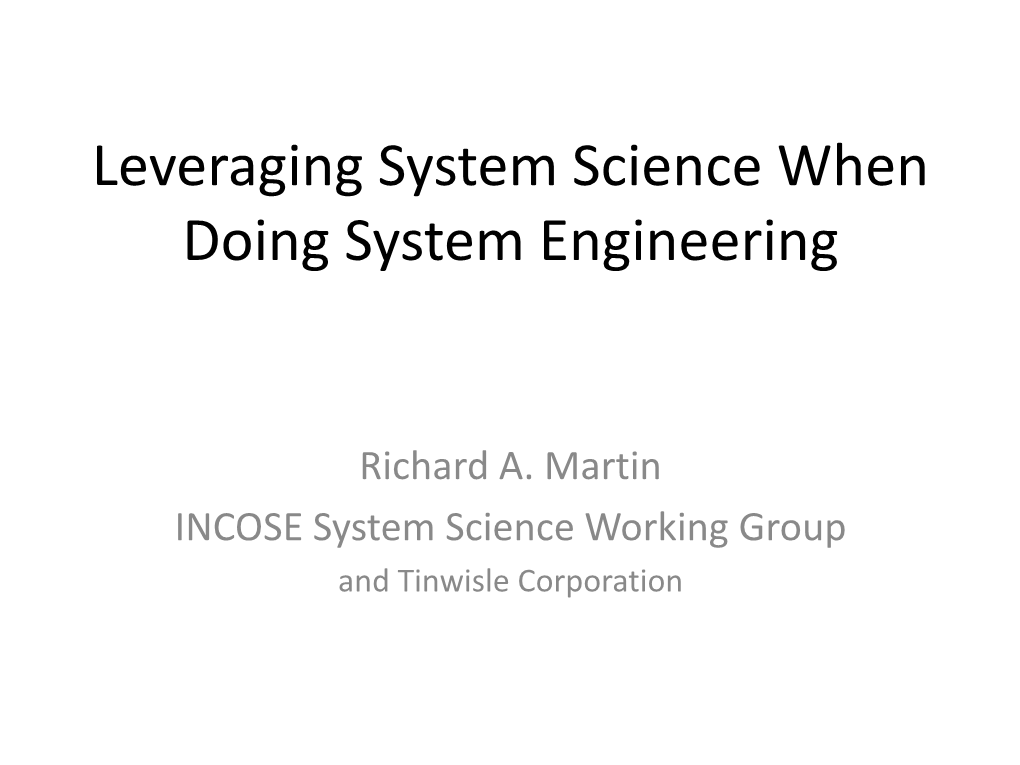 Leveraging System Science When Doing System Engineering