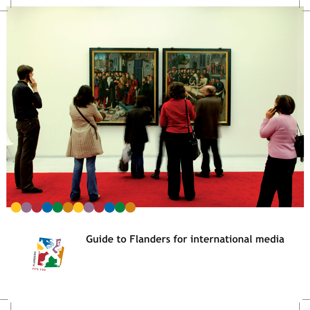 Guide to Flanders for International Media ( 2 ) Dear Journalist