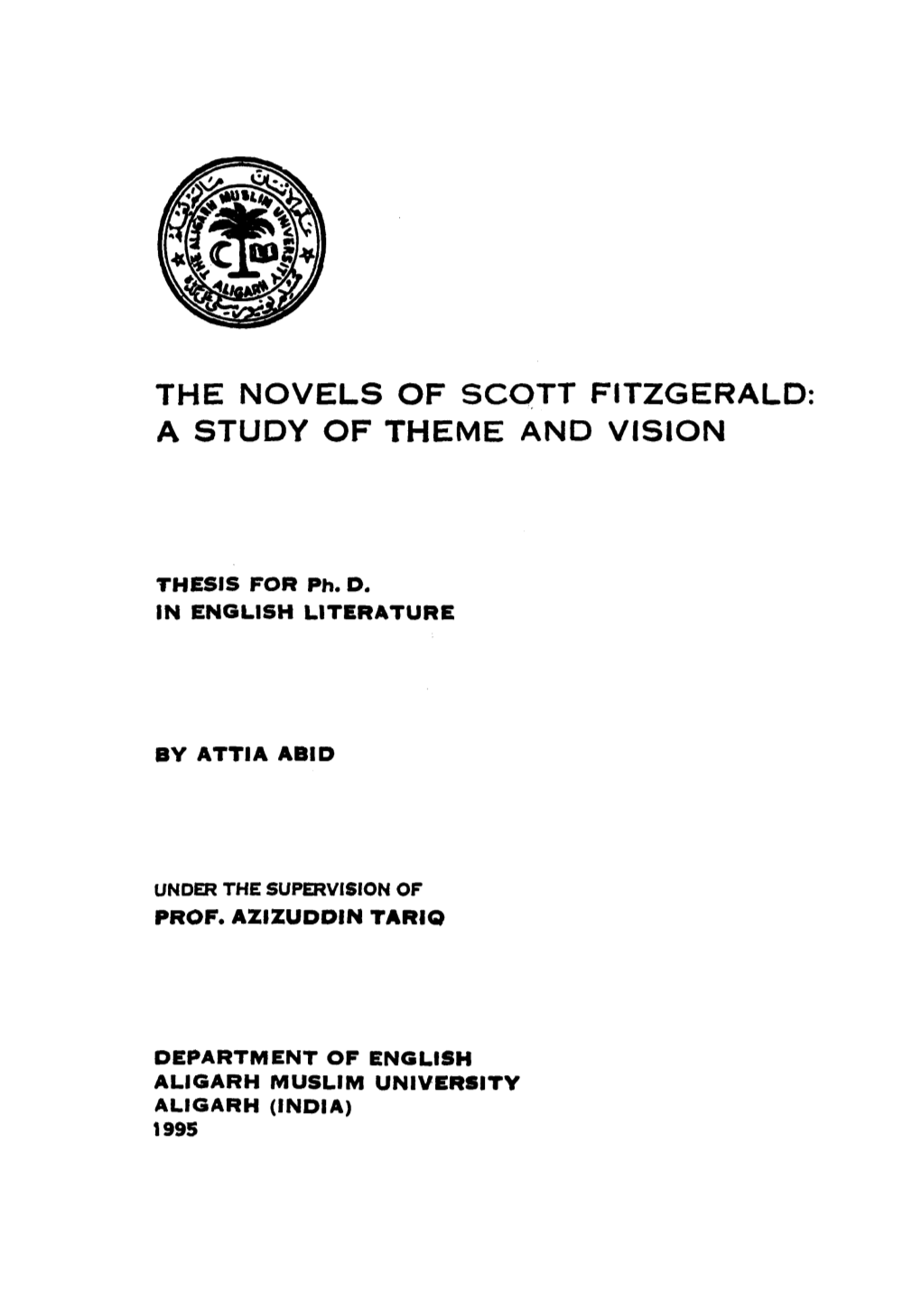 The Novels of Scott Fitzgerald: a Study of Theme and Vision