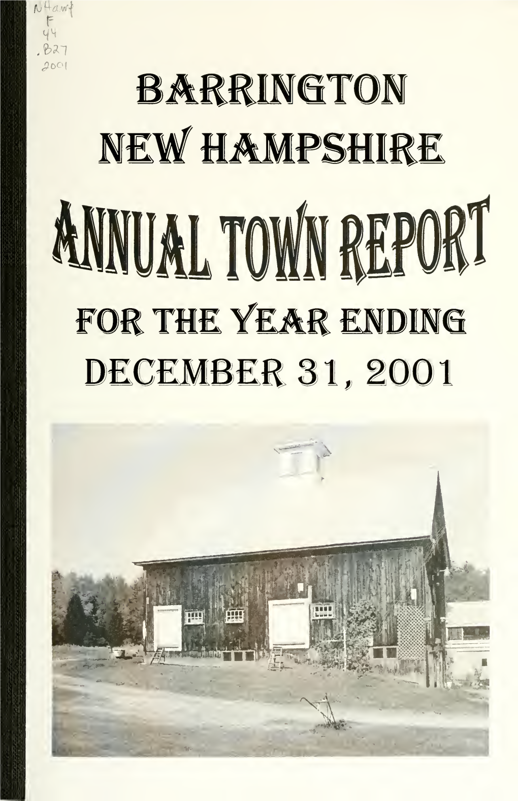 Town of Barrington Annual Report of the Town and School Officers for The