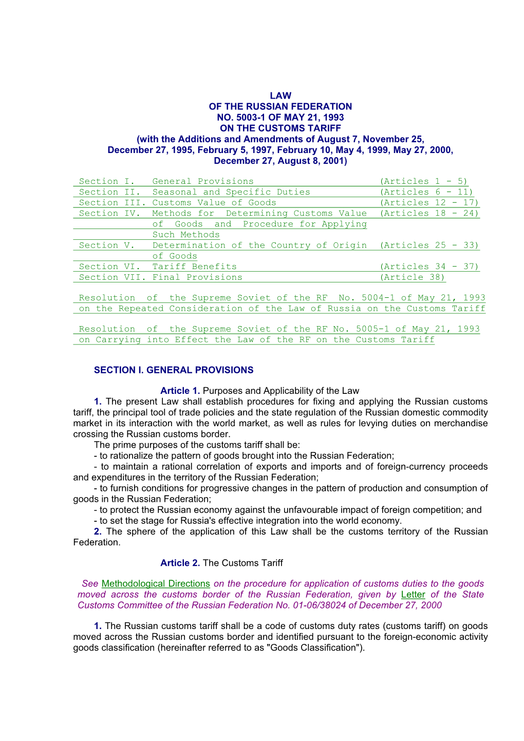 Law of the Russian Federation No. 5003-1 of May 21, 1993 On