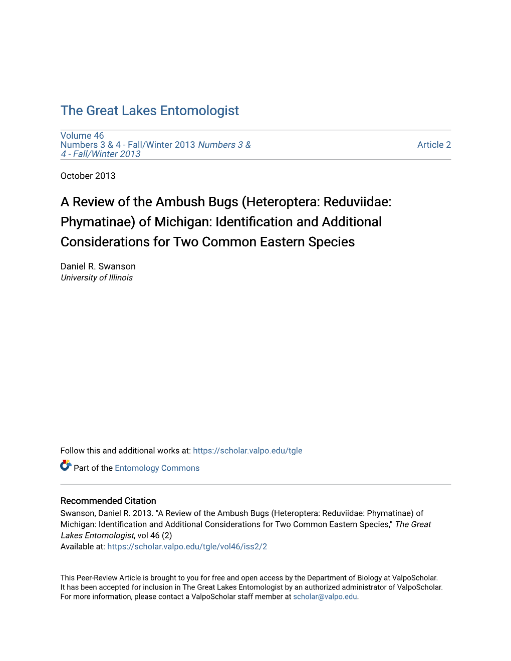 (Heteroptera: Reduviidae: Phymatinae) of Michigan: Identification and Additional Considerations for Two Common Eastern Species