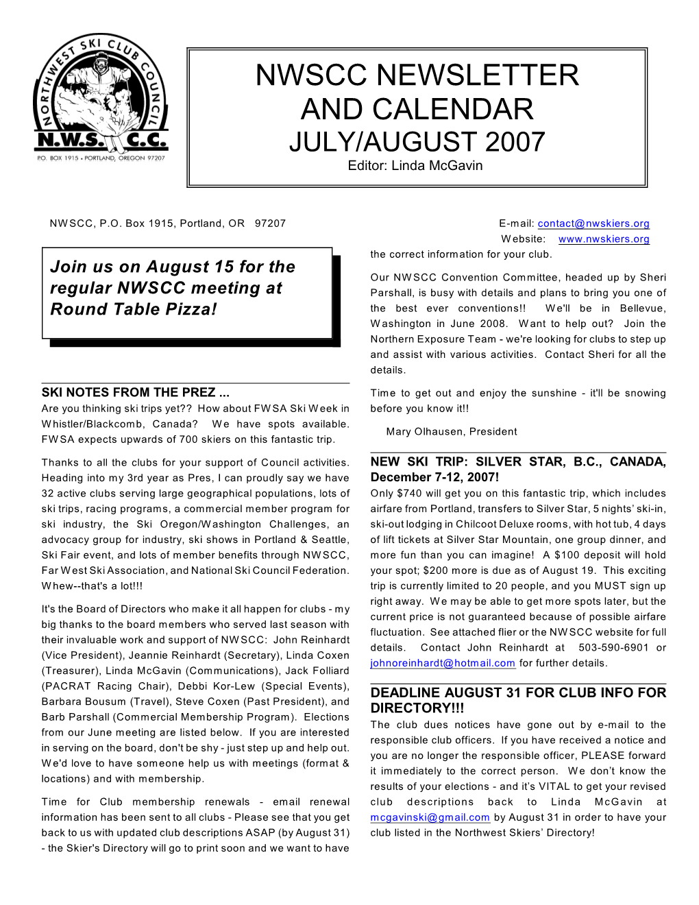 NWSCC NEWSLETTER and CALENDAR JULY/AUGUST 2007 Editor: Linda Mcgavin