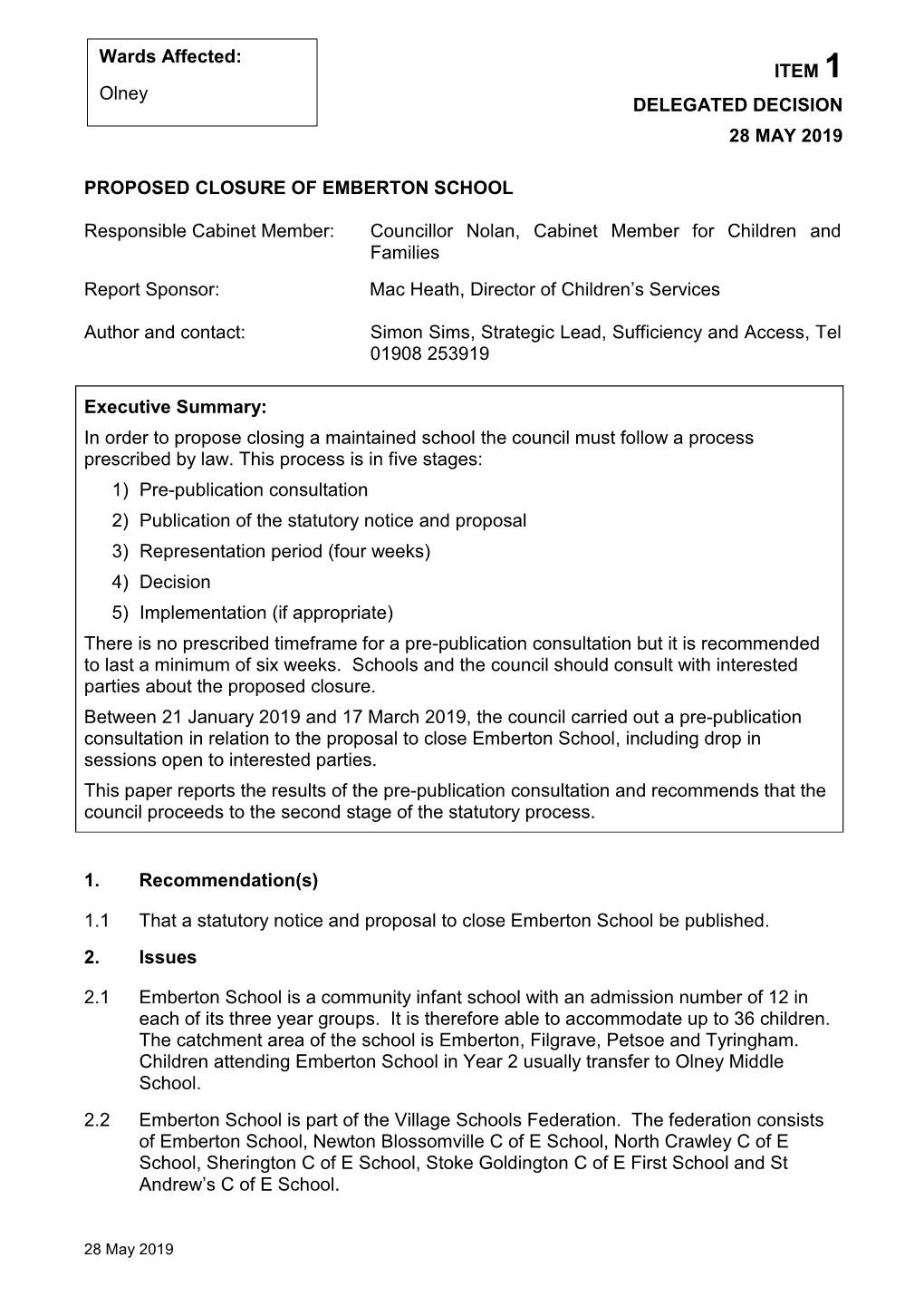 Item 1 Delegated Decision 28 May 2019 Proposed Closure