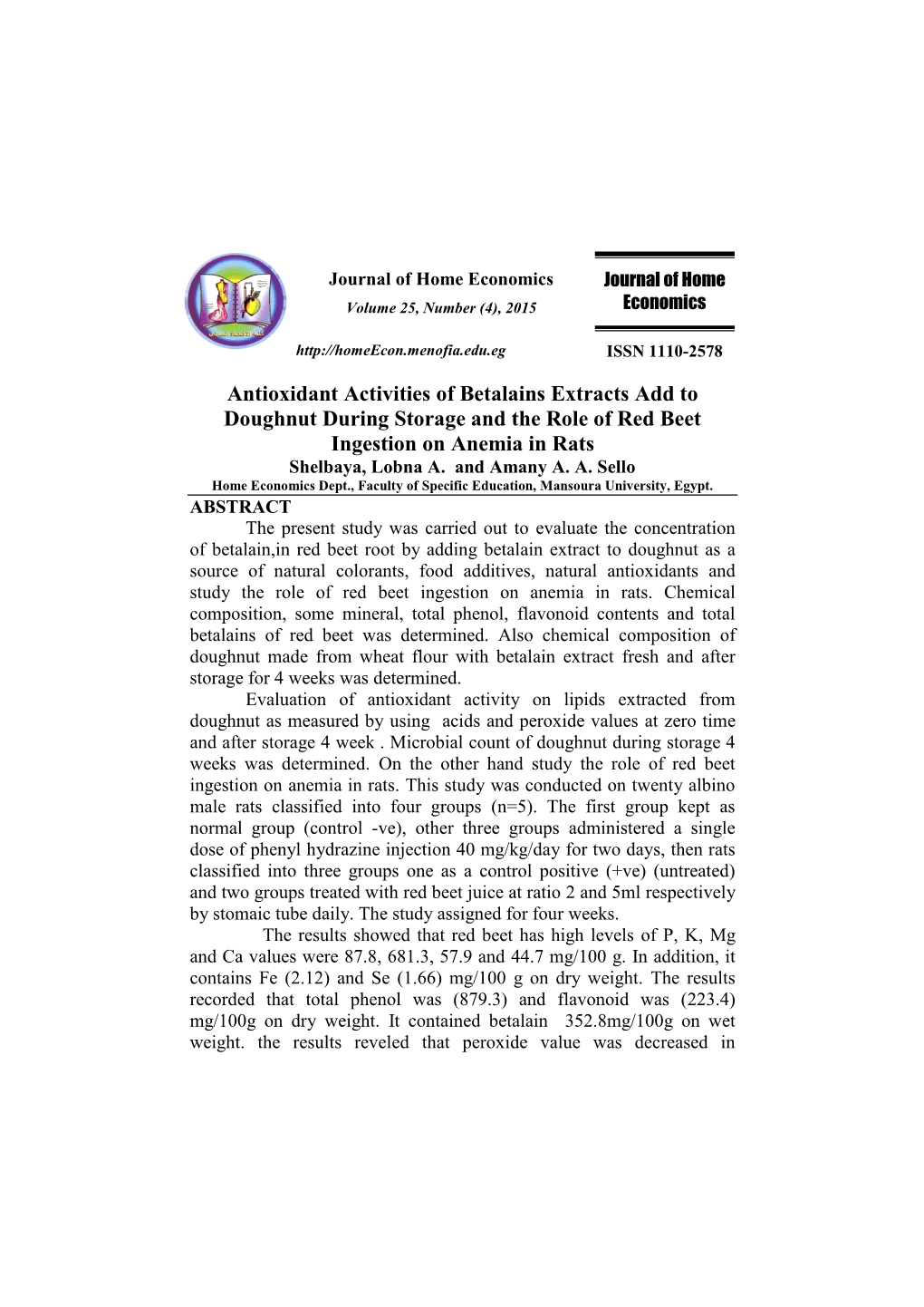 Antioxidant Activities of Betalains Extracts Add to Doughnut During Storage and the Role of Red Beet Ingestion on Anemia in Rats Shelbaya, Lobna A