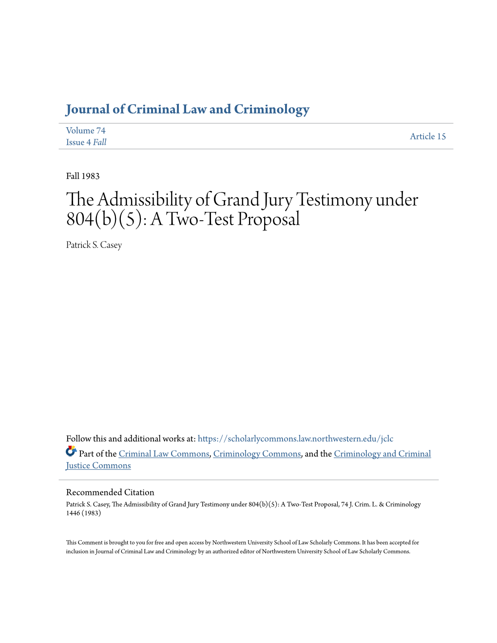 The Admissibility of Grand Jury Testimony Under 804(B)(5): a Two-Test Proposal Patrick S