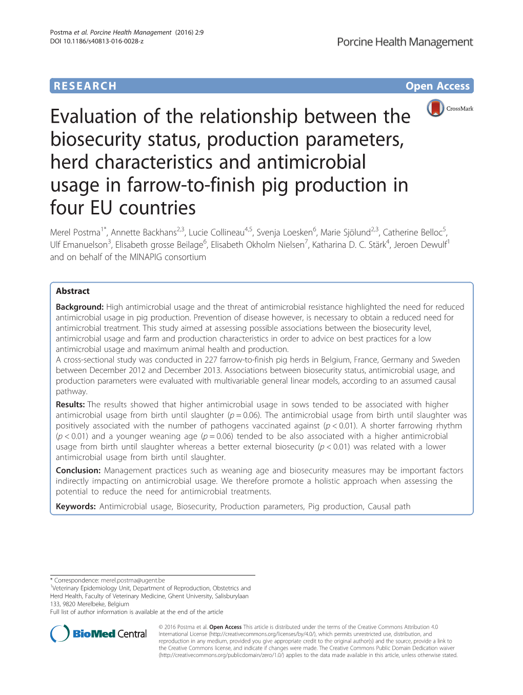 Evaluation of the Relationship Between the Biosecurity Status, Production