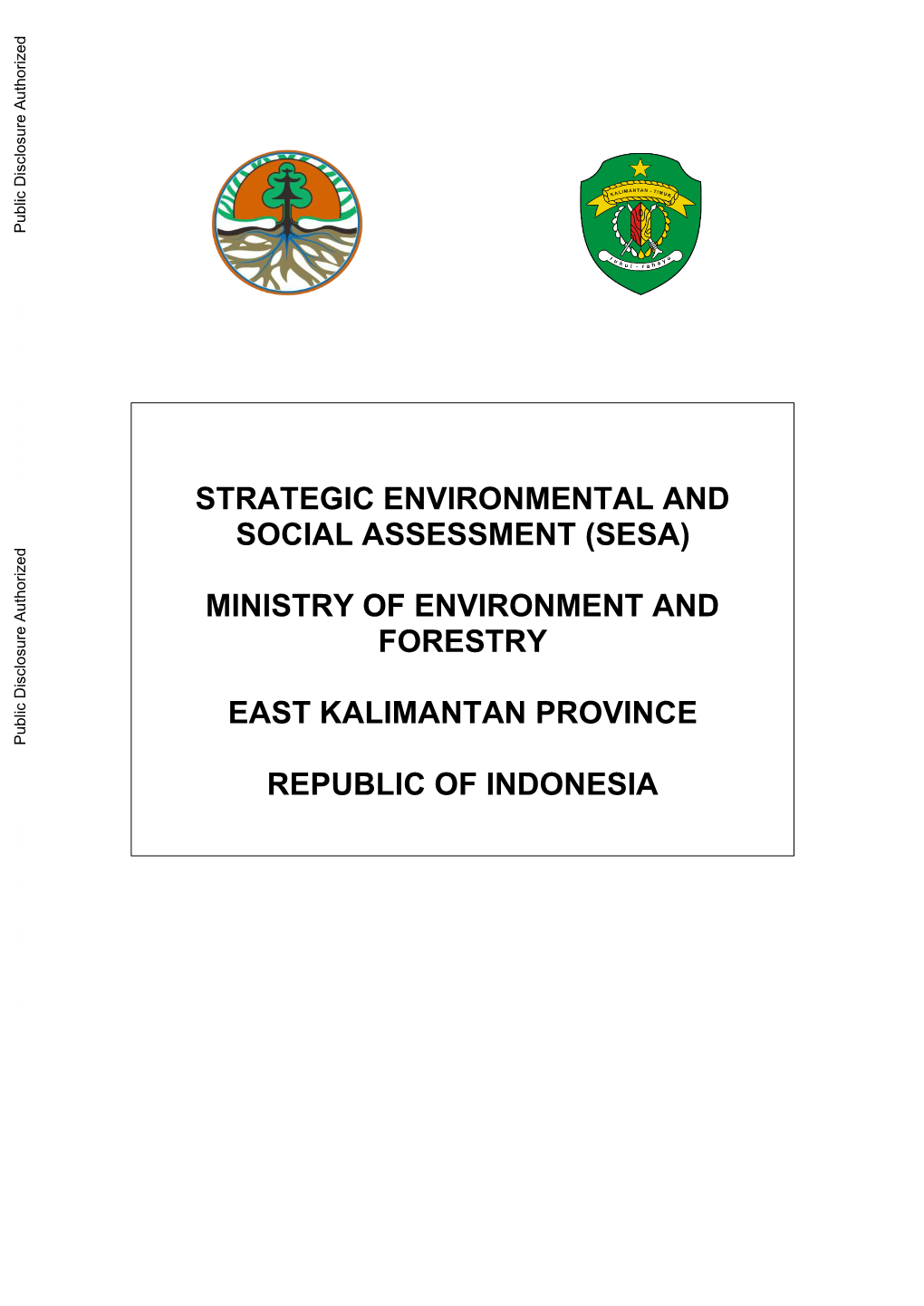 (Sesa) Ministry of Environment and Forestry East Kalimantan Province