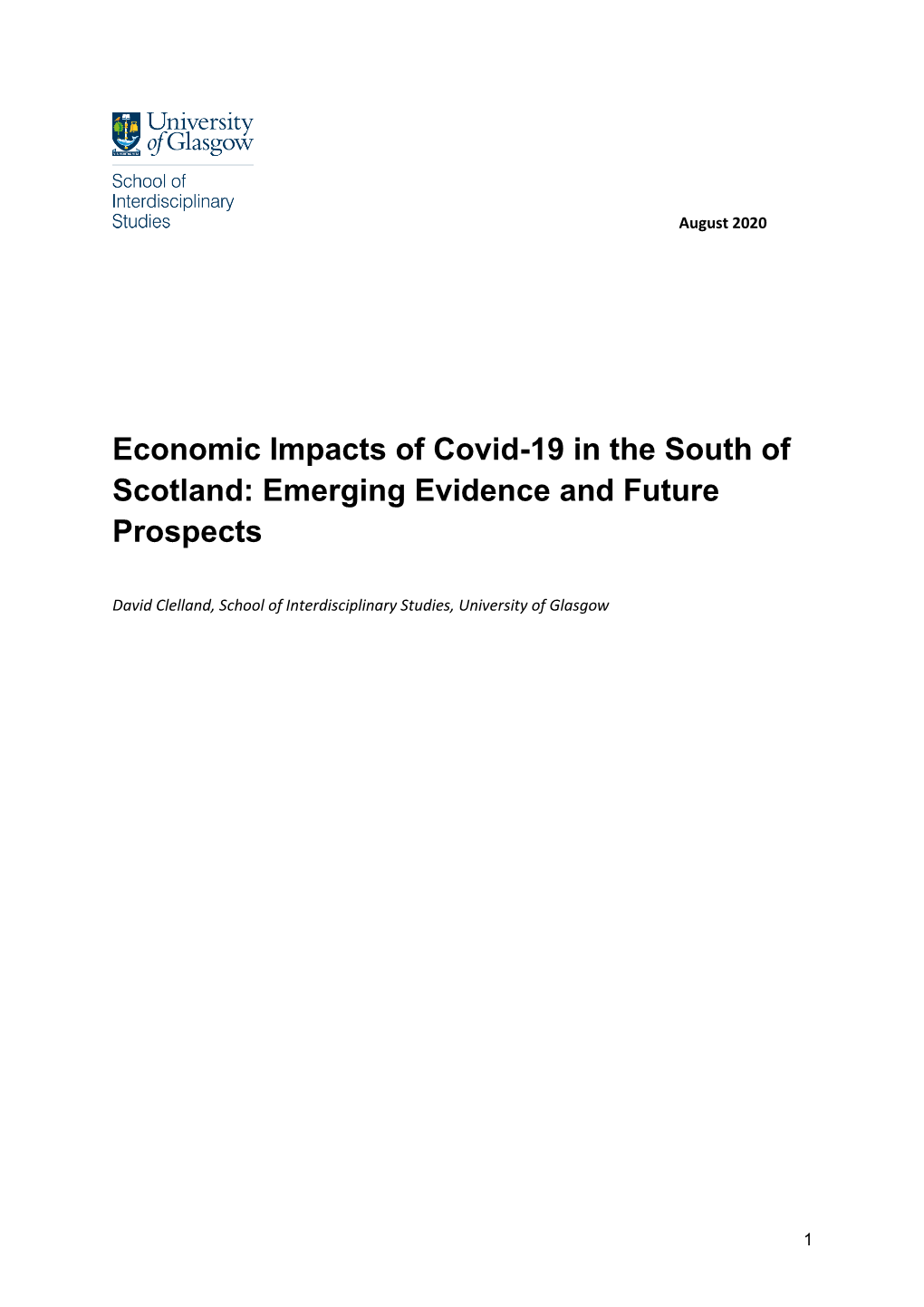 Economic Impacts of Covid-19 in the South of Scotland: Emerging Evidence and Future Prospects