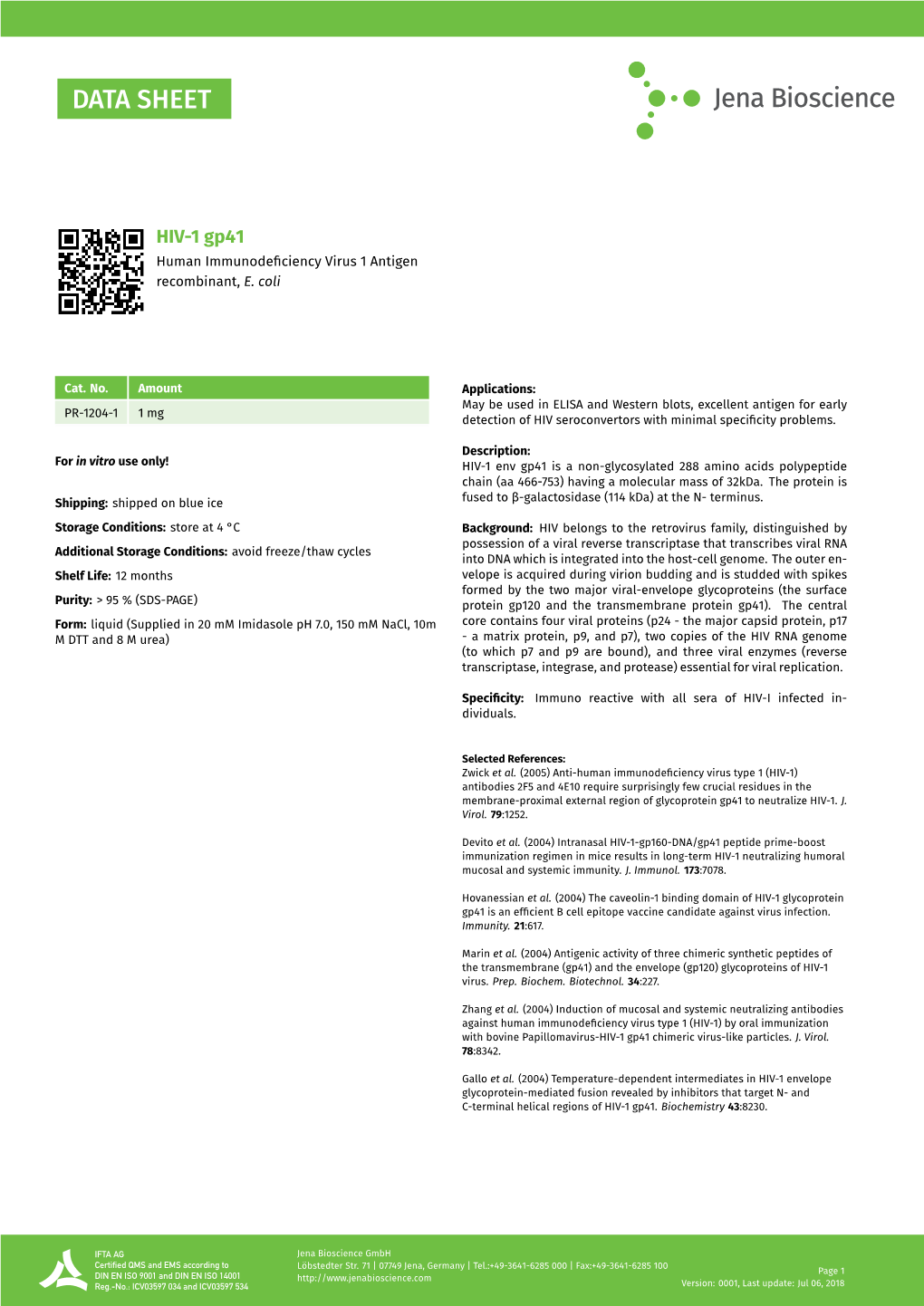 HIV-1 Gp41 Human Immunodeﬁciency Virus 1 Antigen Recombinant, E