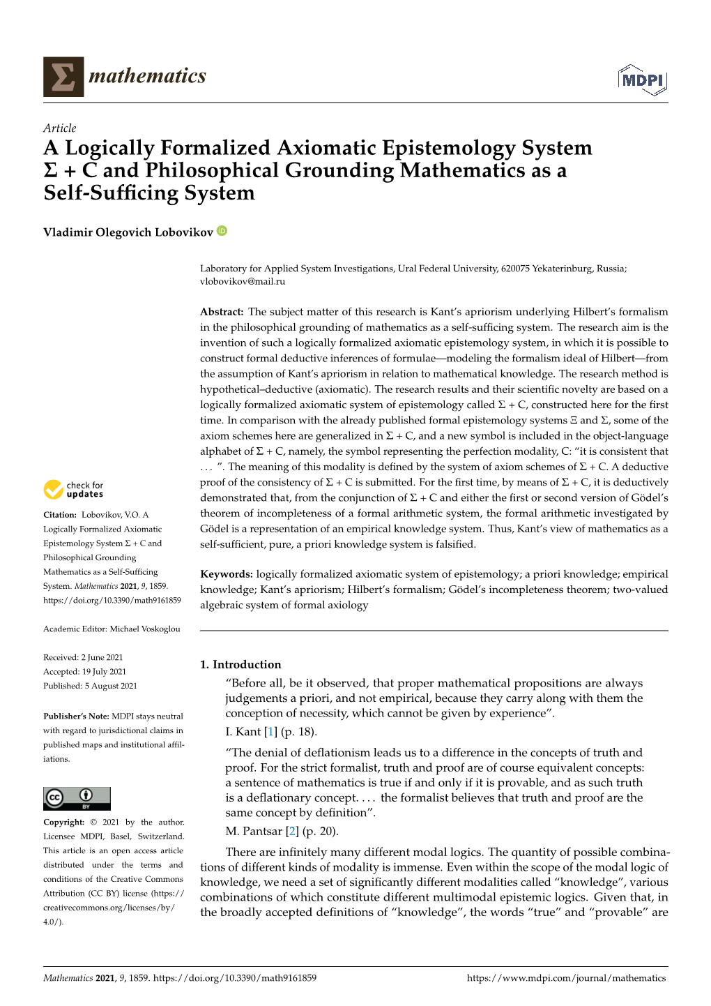 A Logically Formalized Axiomatic Epistemology System + C And