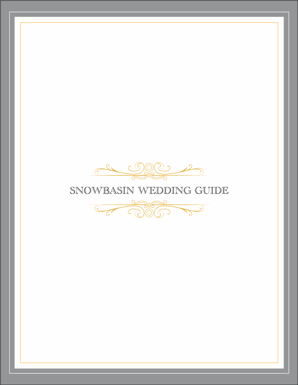 Snowbasin Wedding Guide