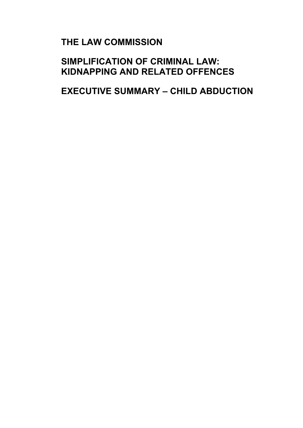 Kidnapping and Related Offences Executive Summary – Child Abduction