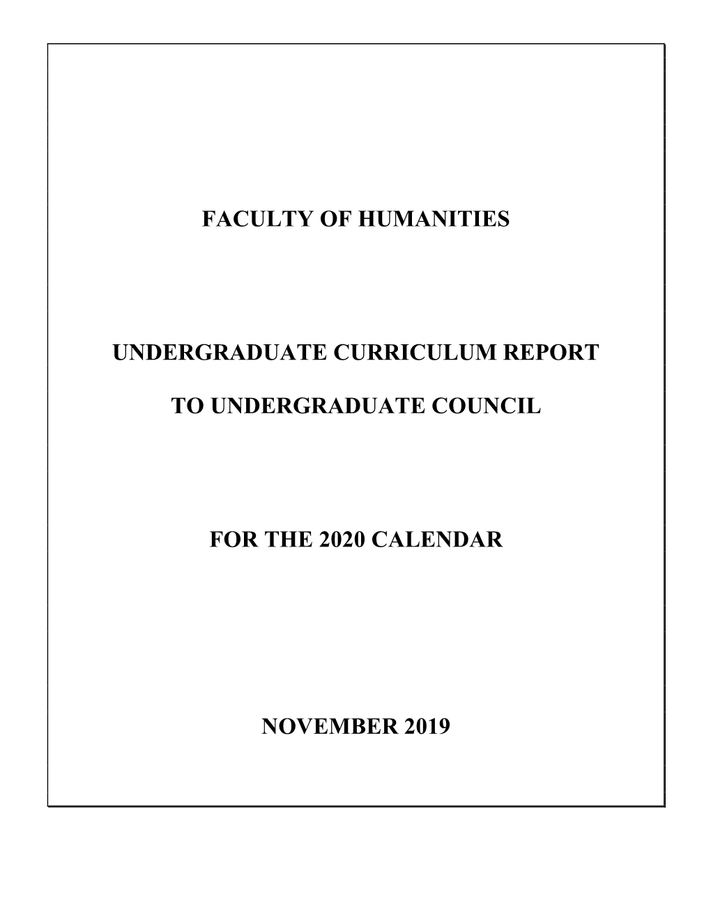 Report from the Undergraduate Curriculum and Calendar Committee