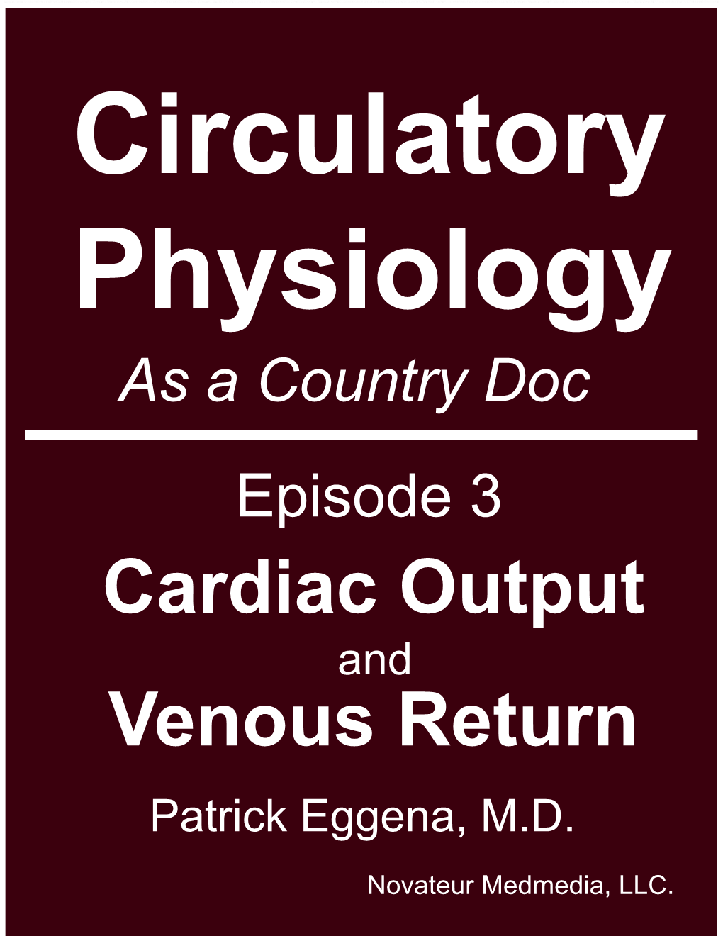 Cardiac Output Venous Return