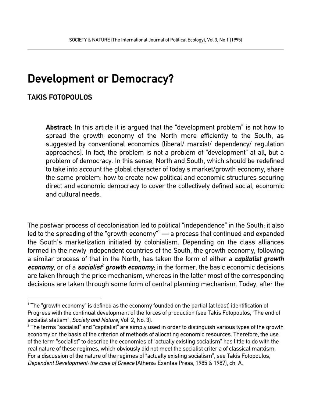 Development Or Democracy?