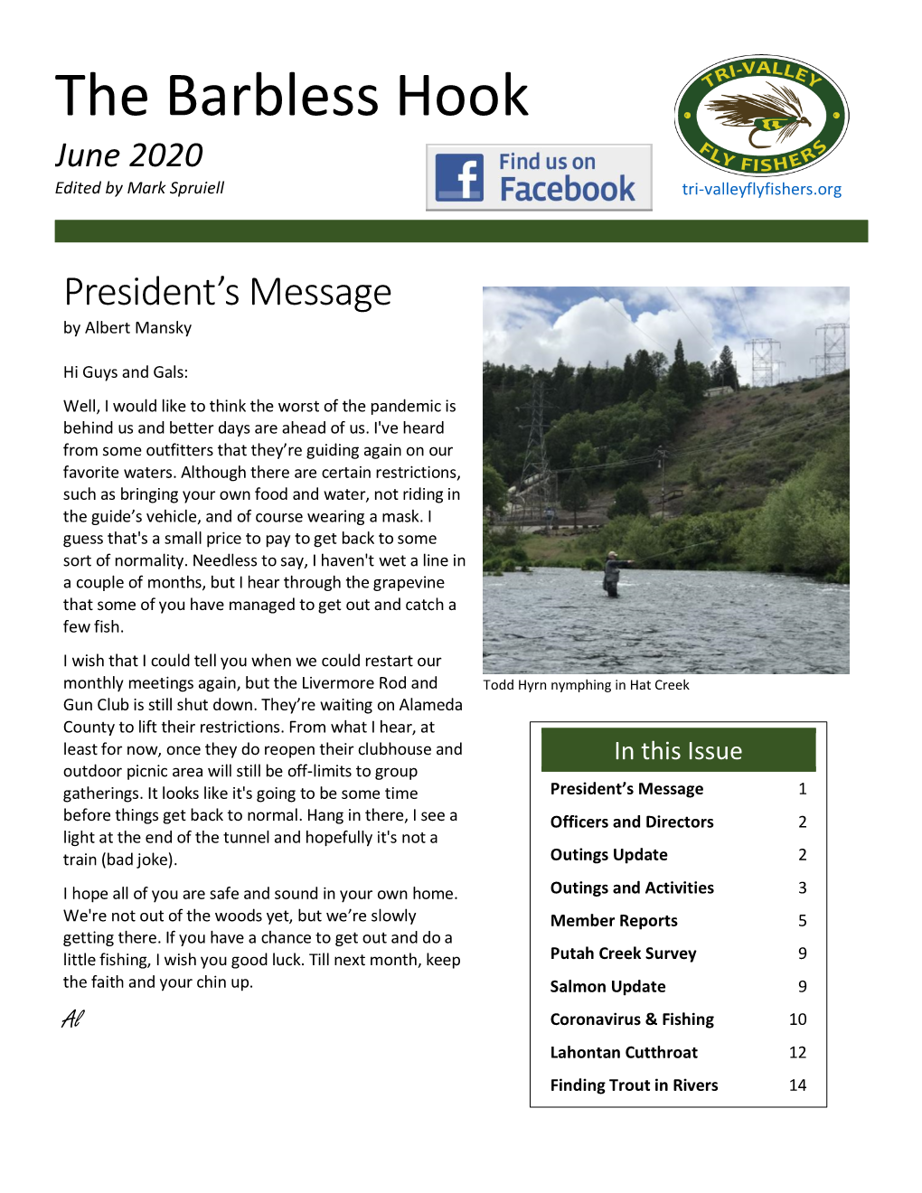 June 2020 Edited by Mark Spruiell Tri-Valleyflyfishers.Org