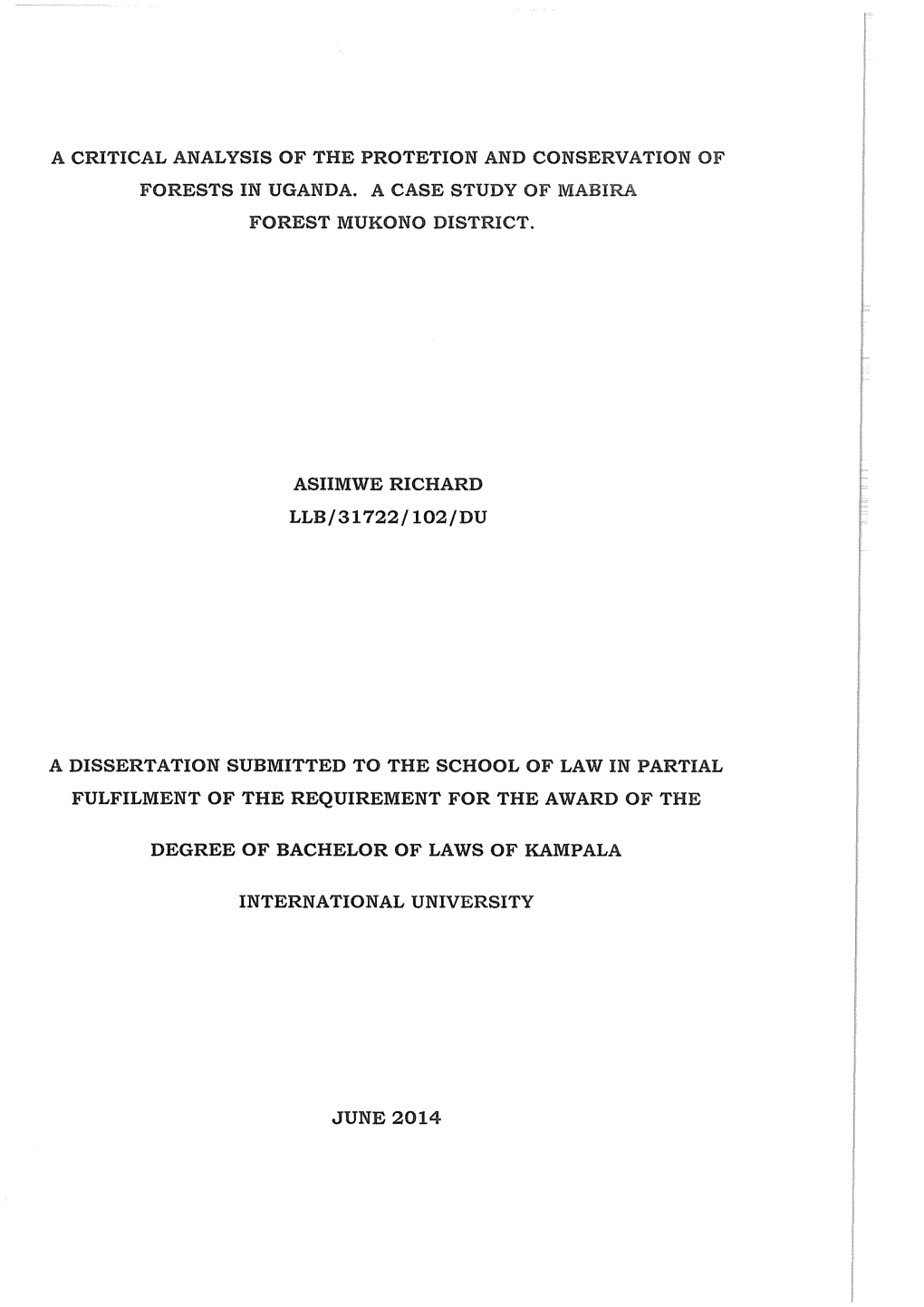 A Critical Analysis of the Protetion and Conservation of Forests in Uganda