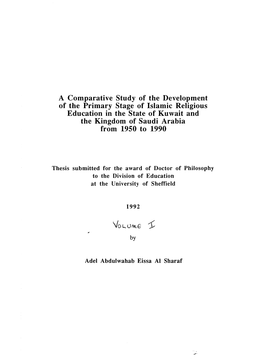 A Comparative Study of the Development of the Primary Stage of Islamic Religious Education in the State of Kuwait and the Kingdom of Saudi Arabia from 1950 to 1990