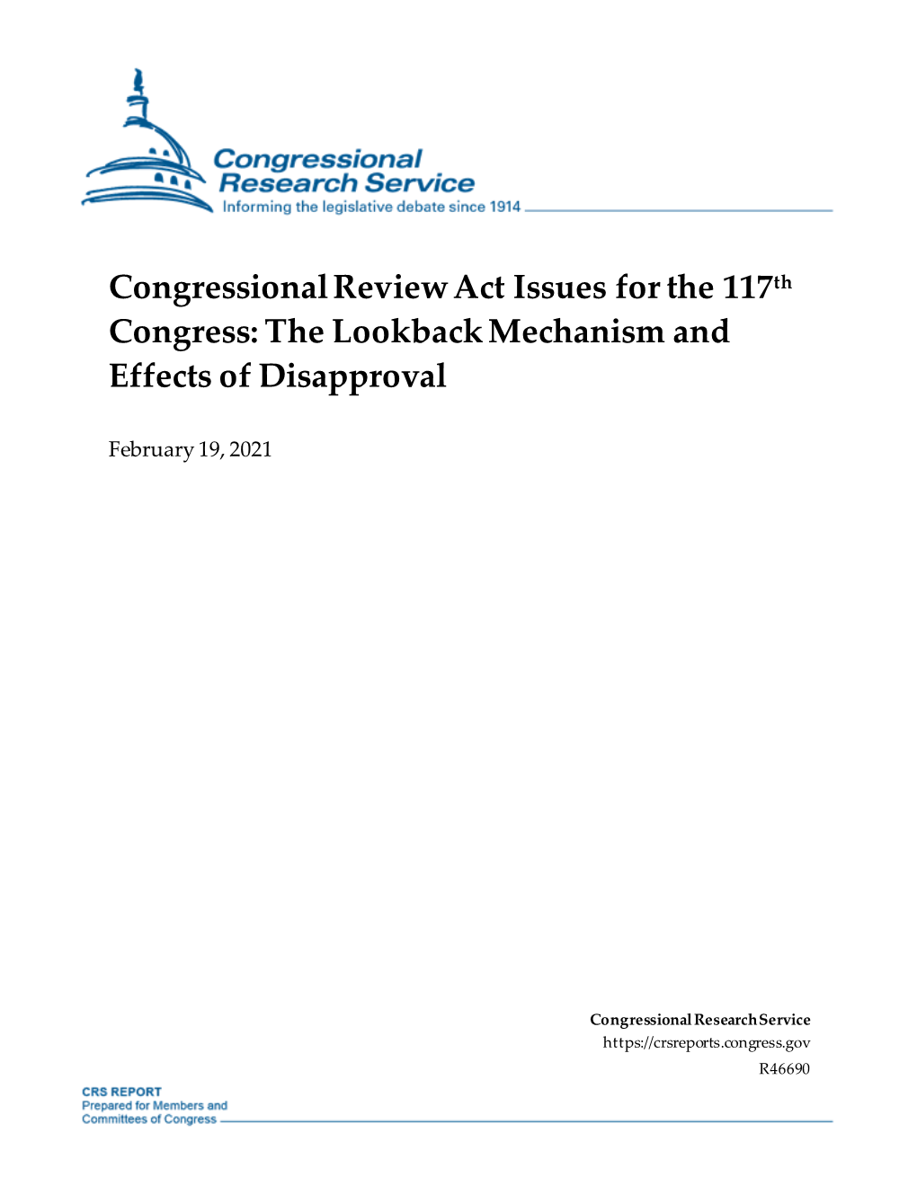 Congressional Review Act Issues for the 117Th Congress: the Lookback Mechanism and Effects of Disapproval