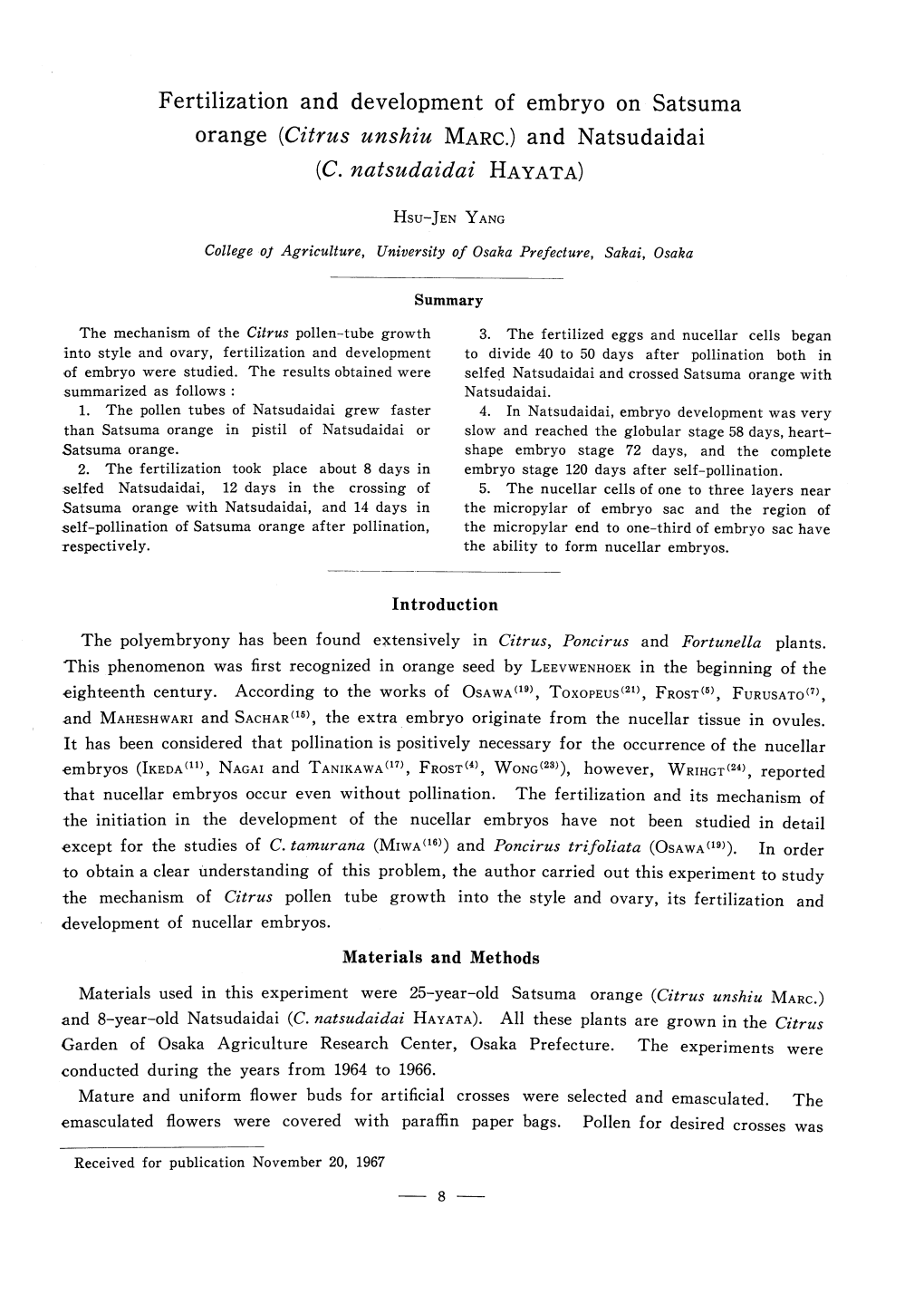 Fertilization and Development of Embryo on Satsuma Orange (Citrus Unshiu MARC.) and Natsudaidai (C