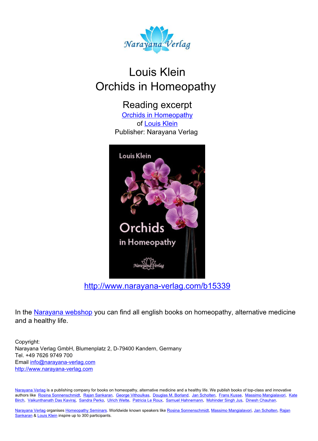 Louis Klein Orchids in Homeopathy Reading Excerpt Orchids in Homeopathy of Louis Klein Publisher: Narayana Verlag