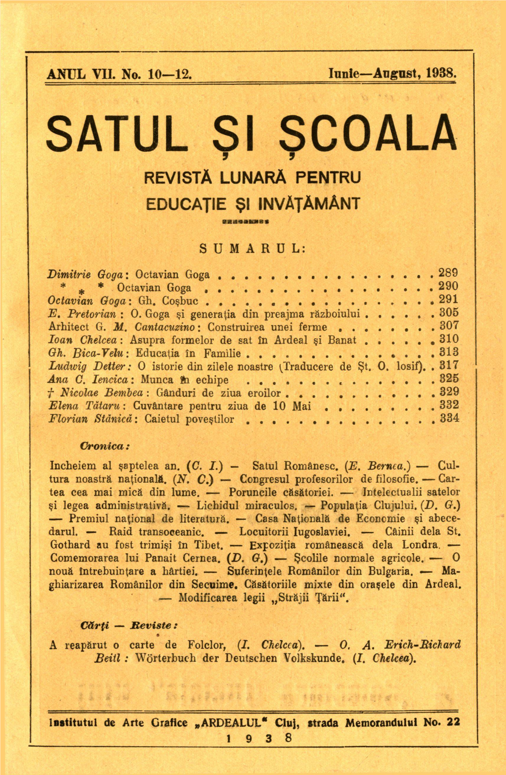 SATUL Şl ŞCOALA REVISTĂ LUNARĂ PENTRU EDUCAŢIE Şl ÎNVĂŢĂMÂNT •Hhmf