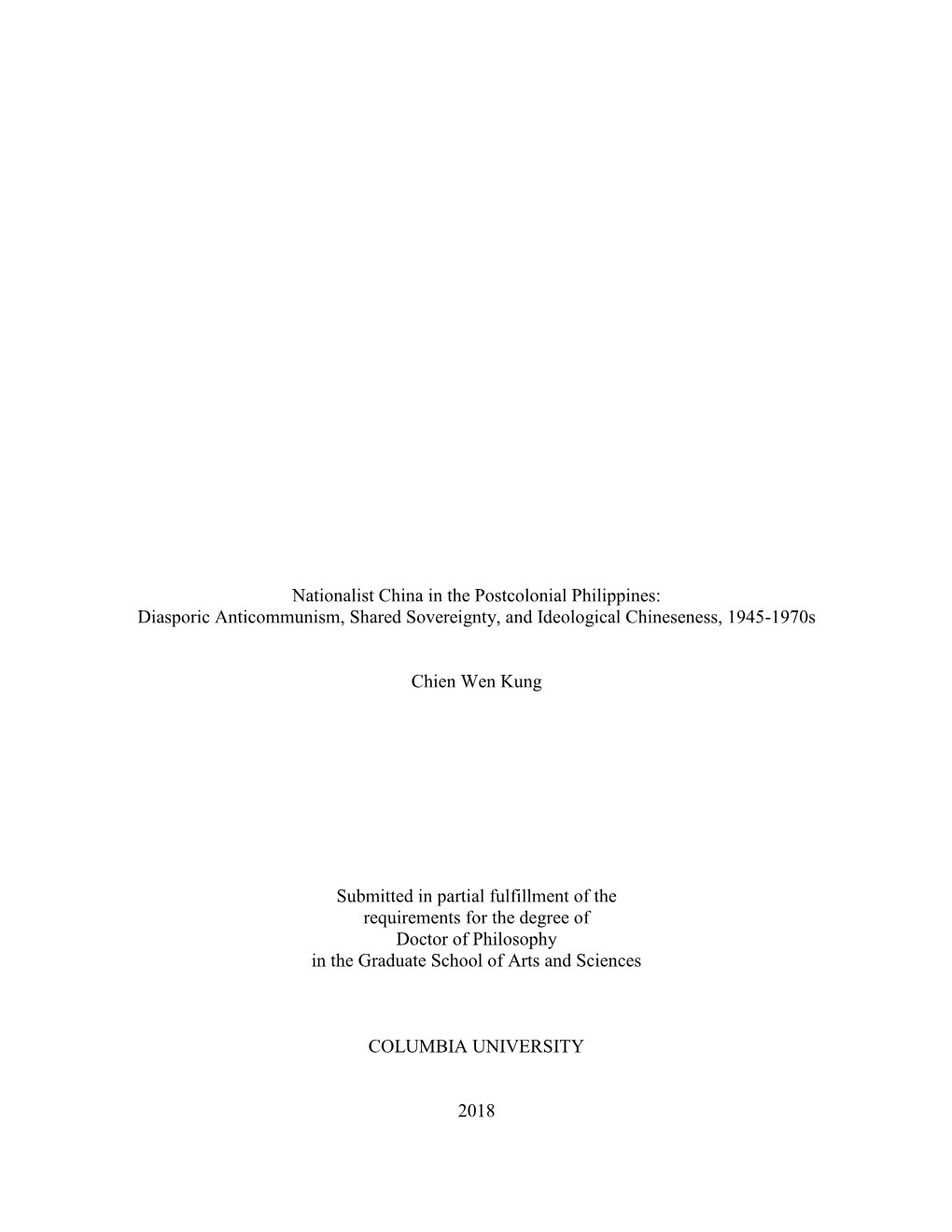 Nationalist China in the Postcolonial Philippines: Diasporic Anticommunism, Shared Sovereignty, and Ideological Chineseness, 1945-1970S