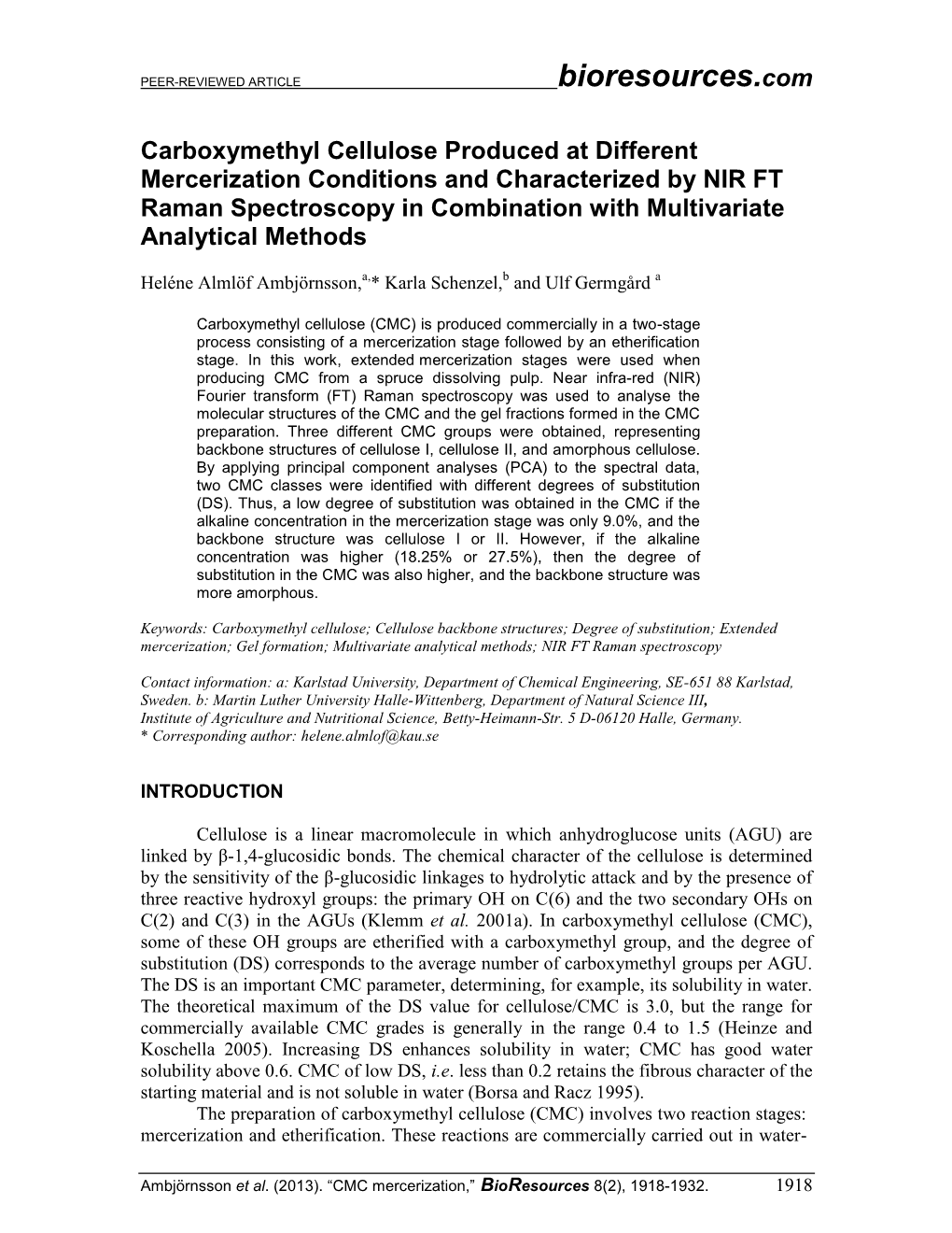 Carboxymethyl Cellulose Produced