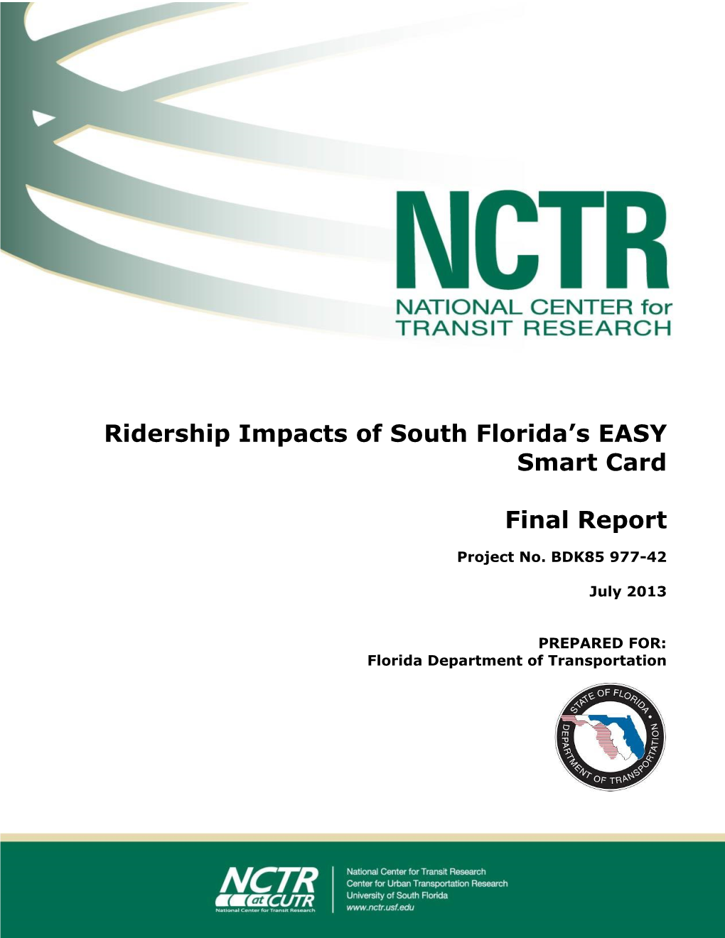 Ridership Impacts of South Florida's EASY Smart Card, Final Report