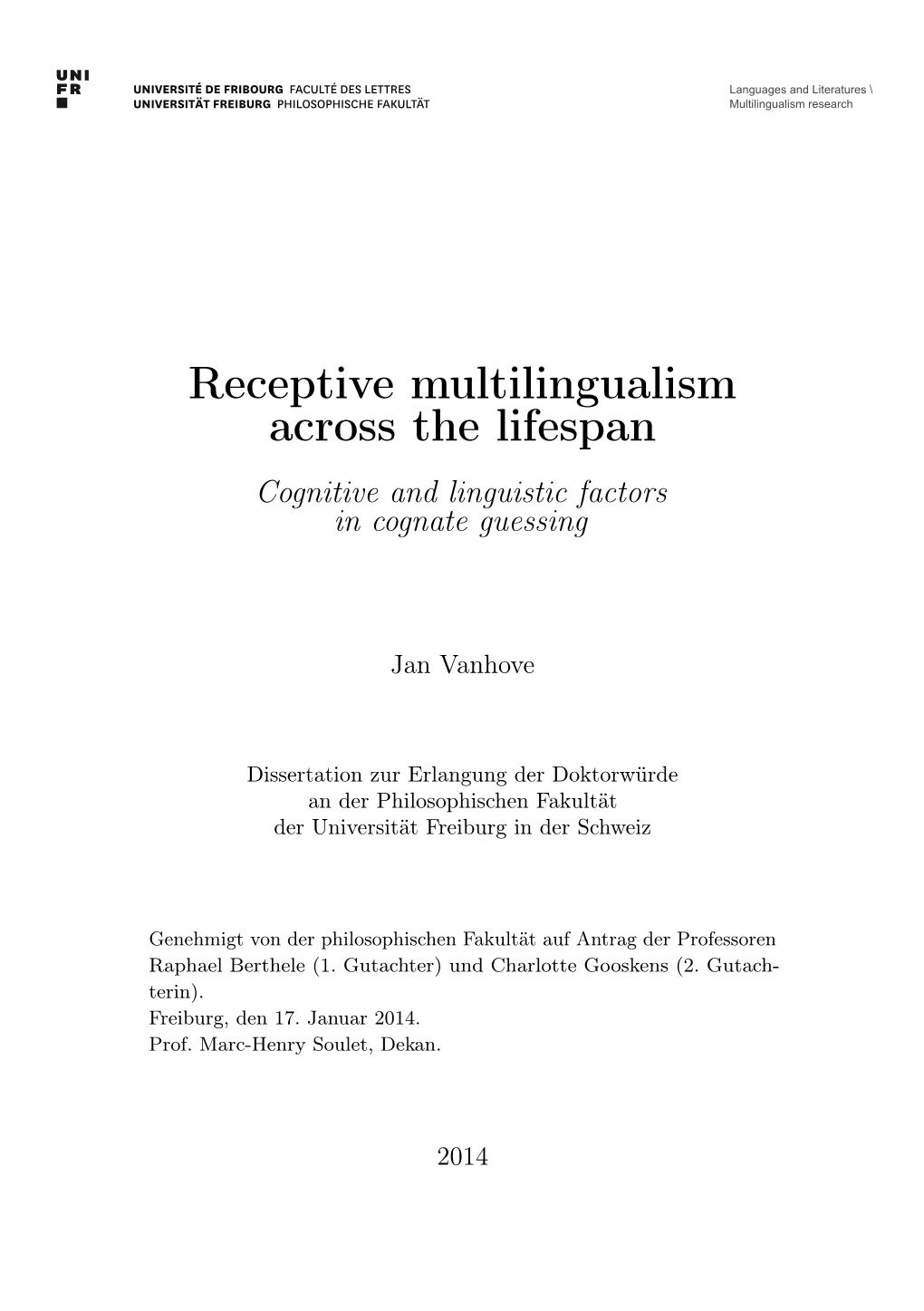 Receptive Multilingualism Across the Lifespan: Cognitive and Linguistic Factors in Cognate Guessing