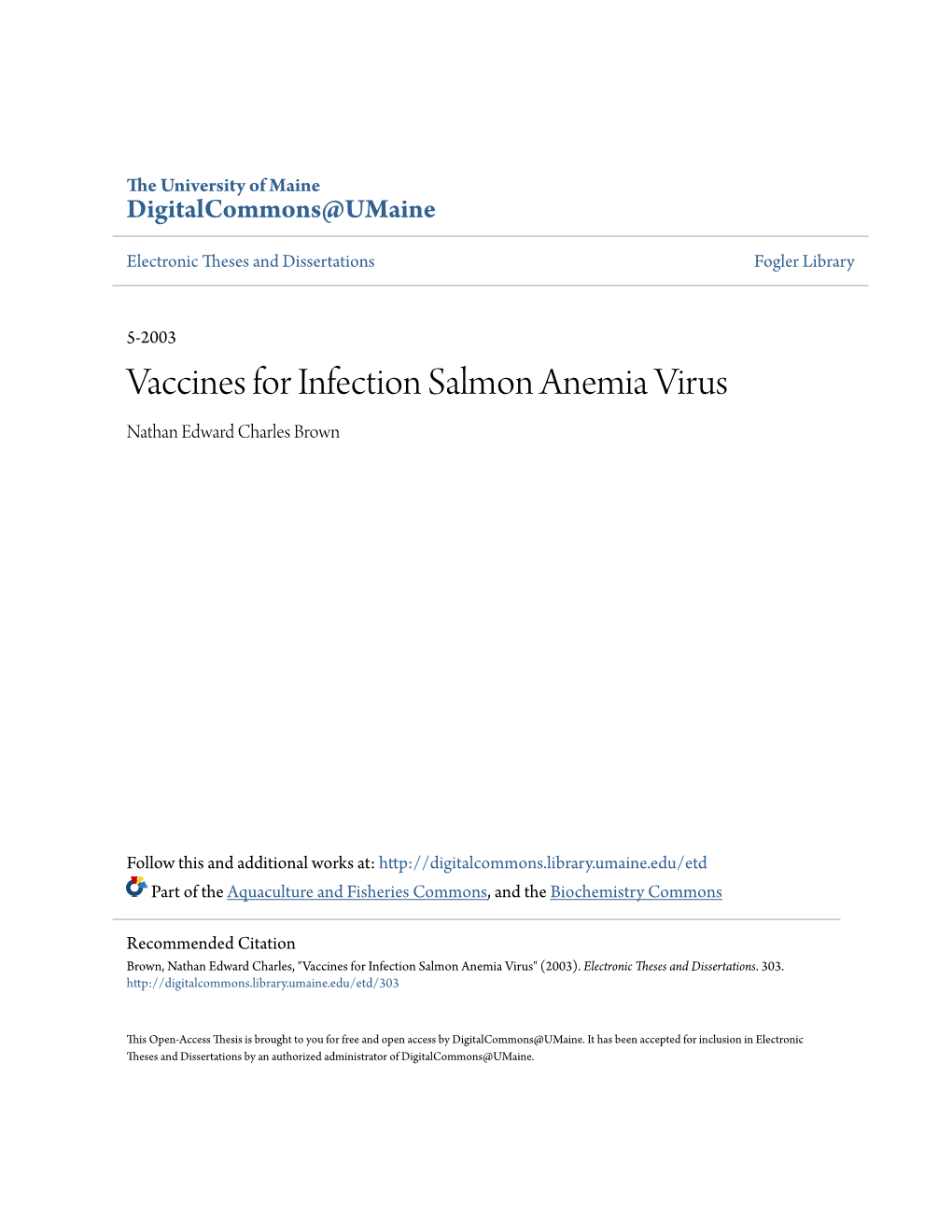 Vaccines for Infection Salmon Anemia Virus Nathan Edward Charles Brown