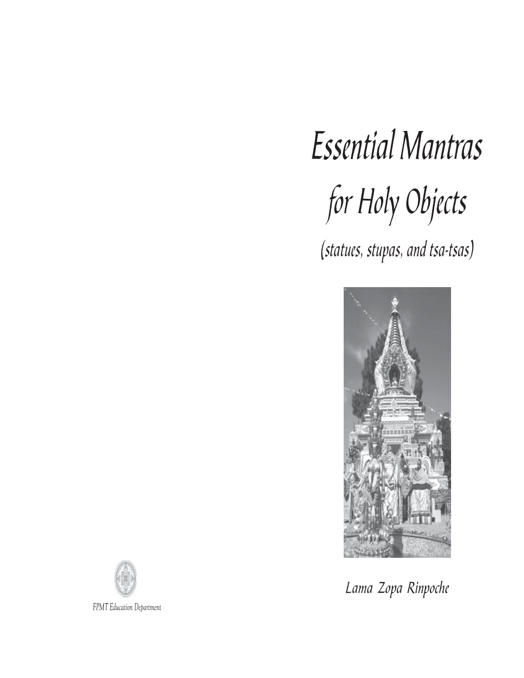 Essential Mantras for Holy Objects Essential Mantras for Holy Objects 1