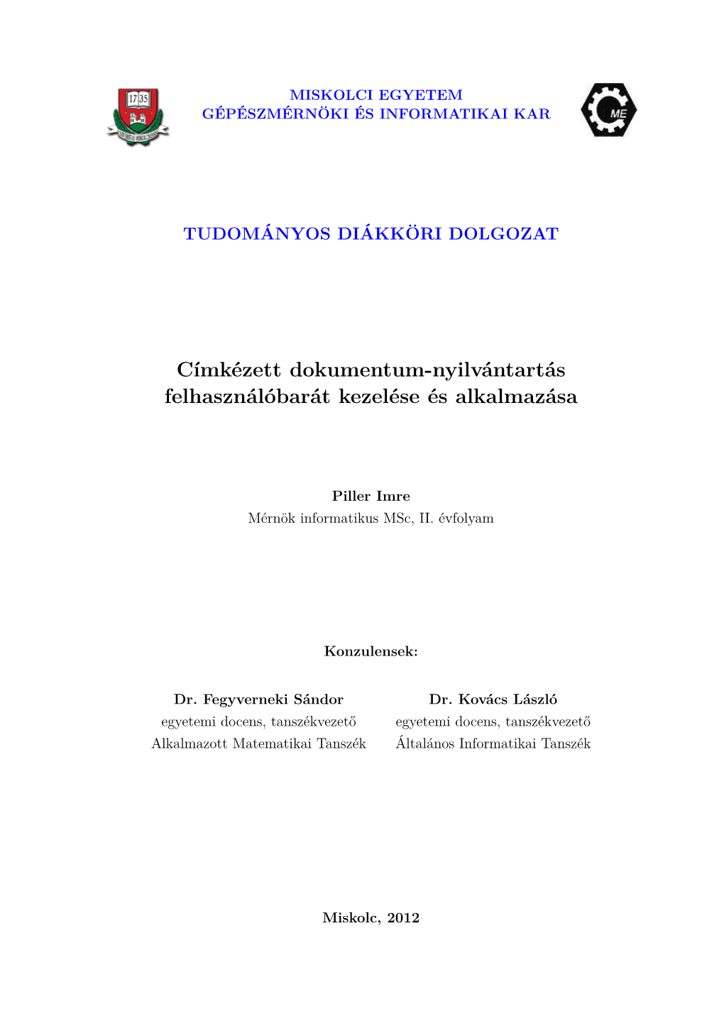 Címkézett Dokumentum-Nyilvántartás Felhasználóbarát Kezelése És Alkalmazása