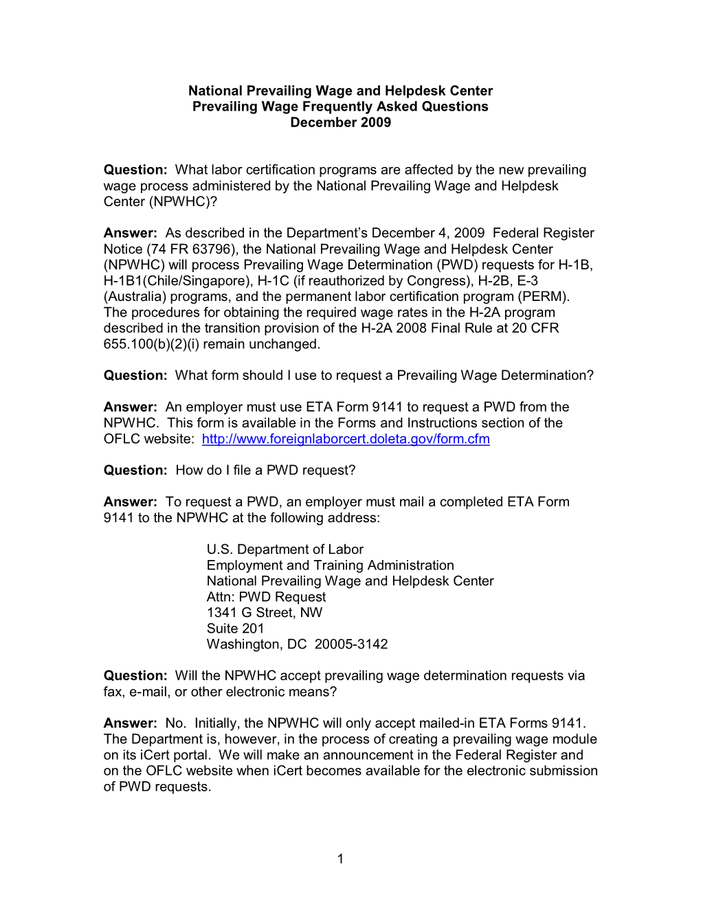 National Prevailing Wage and Helpdesk Center Prevailing Wage Frequently Asked Questions December 2009