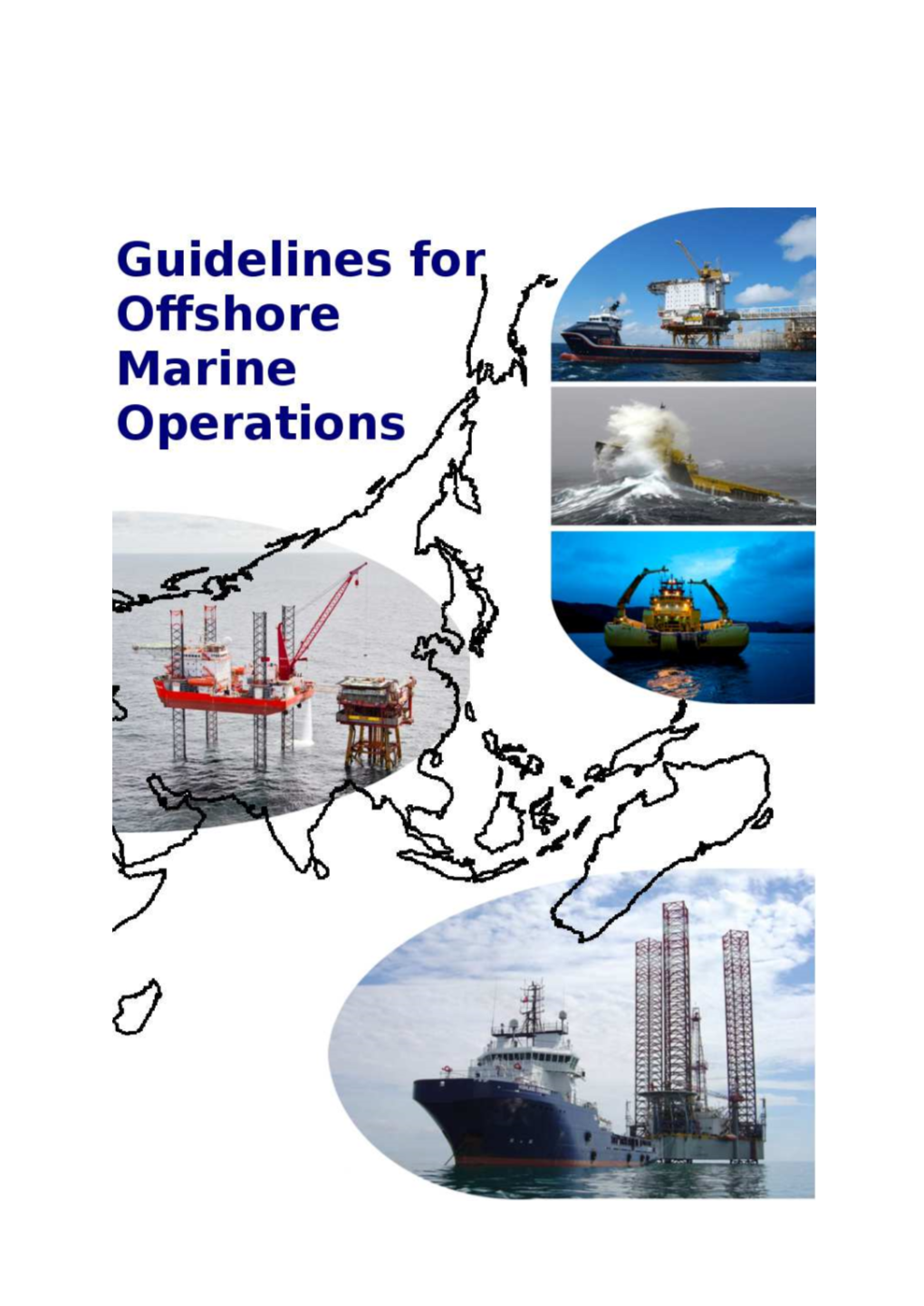 Guidelines for Offshore Marine Operations