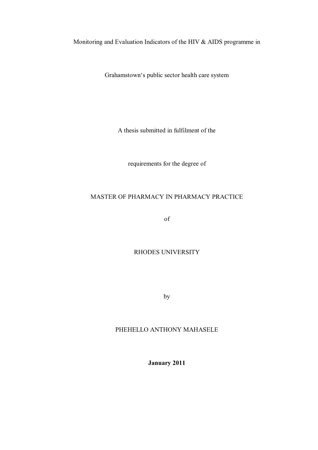 Monitoring and Evaluation Indicators of the HIV & AIDS Programme In