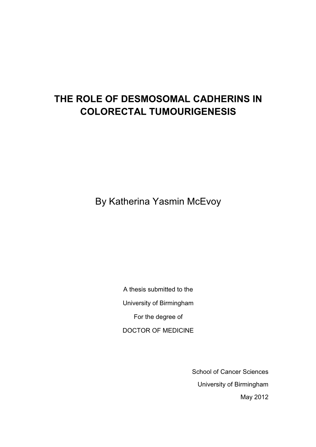 The Role of Desmosomal Cadherins in Colorectal Tumourigenesis