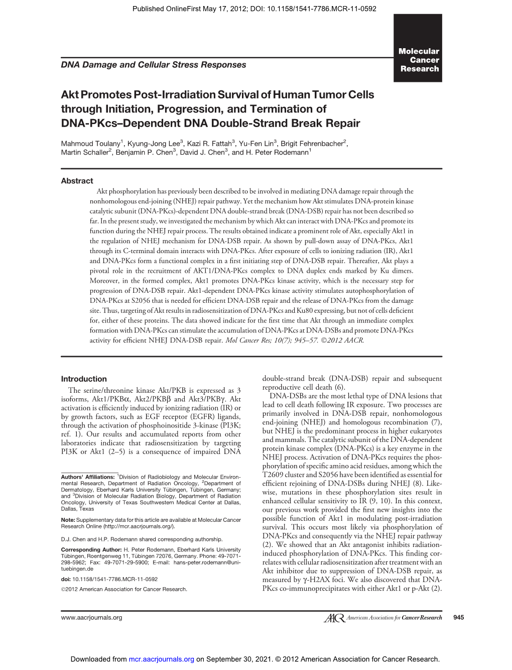 Akt Promotes Post-Irradiation Survival of Human Tumor Cells Through Initiation, Progression, and Termination of DNA-Pkcs–Dependent DNA Double-Strand Break Repair