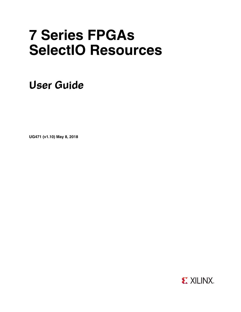 7 Series Fpgas Selectio Resources User Guide (UG471)