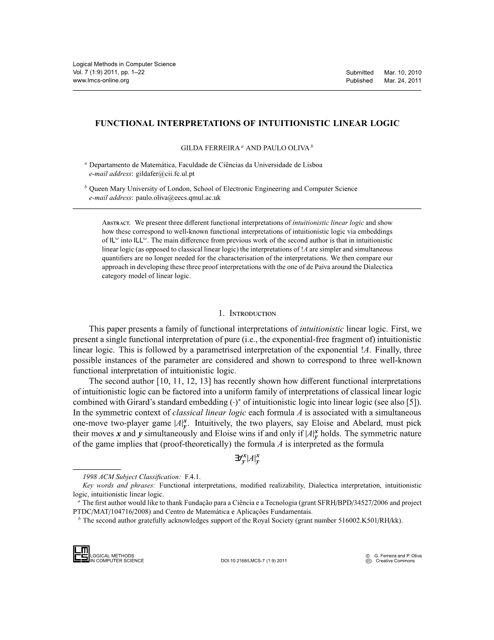 Functional Interpretations of Intuitionistic Linear Logic