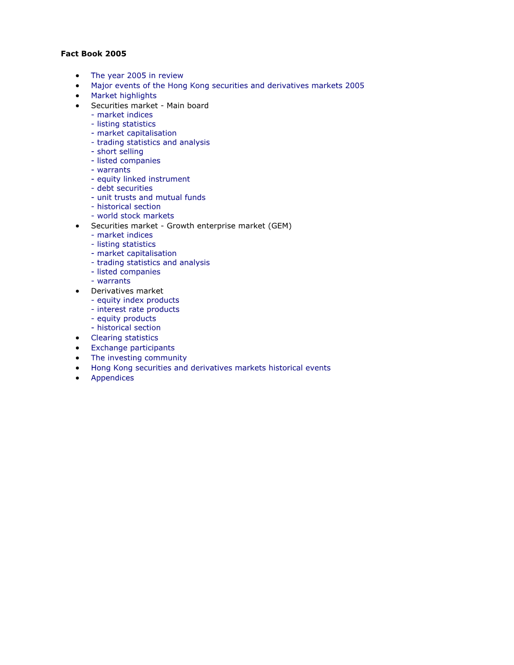 Fact Book 2005 • the Year 2005 in Review • Major Events of the Hong Kong Securities and Derivatives Markets 2005 • Market