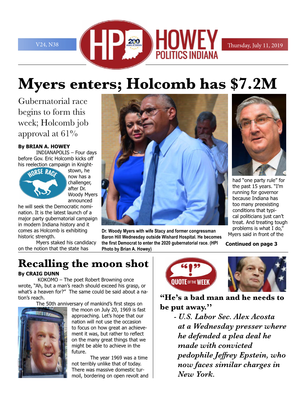 Myers Enters; Holcomb Has $7.2M Gubernatorial Race Begins to Form This Week; Holcomb Job Approval at 61% by BRIAN A