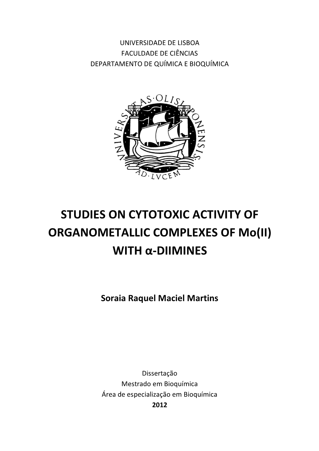 STUDIES on CYTOTOXIC ACTIVITY of ORGANOMETALLIC COMPLEXES of Mo(II) with Α-DIIMINES