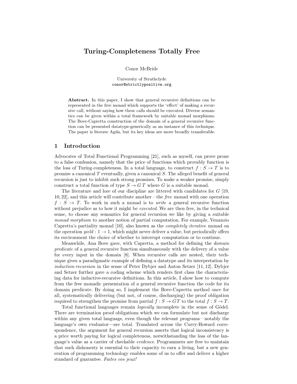 Turing-Completeness Totally Free